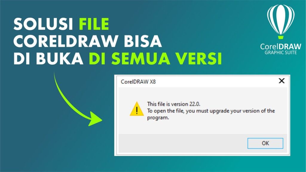 membuat file Coreldraw dapat buka di semua versi